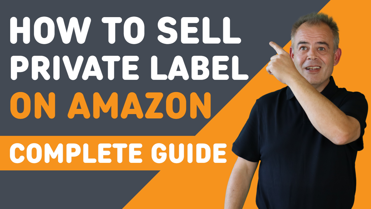 amazon-private-label-the-complete-guide-to-selling-private-label-on